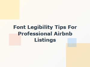Improving Font Legibility for Professional Airbnb Listings